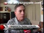 Başkent'in Önemli Konuğu