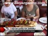 Azı Da Çoğu Da Zararlı