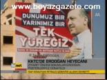 Kktc'de Erdoğan Heyecanı