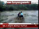 Sel 5 Kişiyi Böyle Yuttu!