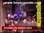 İstanbul'da Gergin Gece