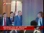 Erdoğan'dan Net Mesajlar