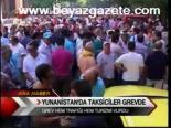 Yunanistan'da Taksiciler Grevde