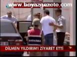 Dilmen Yıldırım'ı Ziyaret Etti