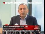 Meclis Tv Yayınlarına Kısıtlama