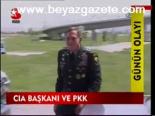 Cıa Başkanı Ve Pkk