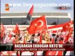 Başbakan Erdoğan Kktc'de
