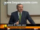 Meclis'te Yemin Krizi