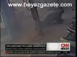 Taylan'daki Patlama Kamerada