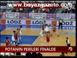 Potanın Perileri Finalde