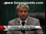 Küresel Kriz Tartışması
