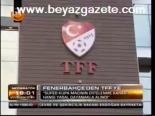 Fenerbahçe'den Tff'ye