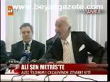 Ali Şen Metris'te