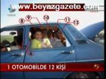 1 Otomobilde 12 Kişi