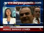 Merkez Bankası Uyardı