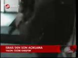 İsrail'den Son Açıklama