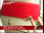 Çok Tartışılacak Karar