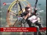 Bin 250 Metrede Çay Keyfi