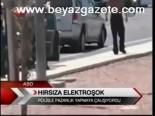 Hırsıza Elektroşok
