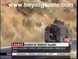Mardinde Terörist Saldırı