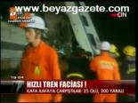 Hızlı Tren Faciası!