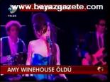 Amy Wınhouse Öldü