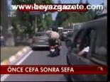 Önce Cefa Sonra Sefa