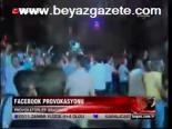 Facebook Provokasyonu