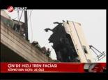 Çin'de Hızlı Tren Faciası
