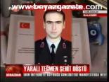Yaralı Teğmen Şehit Düştü