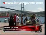 İstanbul Çok Sıcak
