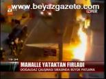 Mahalle Yataktan Fırladı