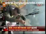 Bin 250 Metrede Çay Keyfi