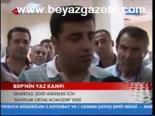 Bdp'nin Yaz Kampı