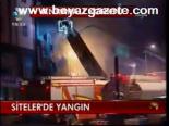 Siteler'de Yangın