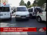 İzmir'de Terör Operasyonu