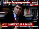 Samast'a 22 Yıl 10 Ay Hapis