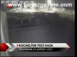 Kocaeli'de Feci Kaza