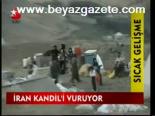 İran Kandil'i Vuruyor