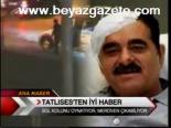 Tatlıses'ten İyi Haber