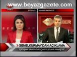 Genelkurmay'dan Açıklama