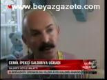 Cemil İpekçi Saldırıya Uğradı