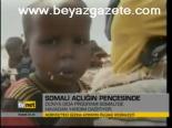 Somali Açlığın Pençesinde