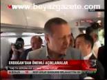 Erdoğan'dan Önemli Açıklamalar