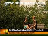 Ölüm Adasındaki Dehşet Anları