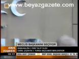 Meclis Başkanını Seçiyor