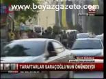 Taraftar Saraçoğlu'nda