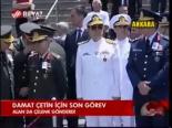 Damat Çetin İçin Son Görev