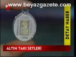 Altın Takı Setleri
