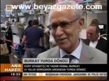 Burkay Yurda Döndü